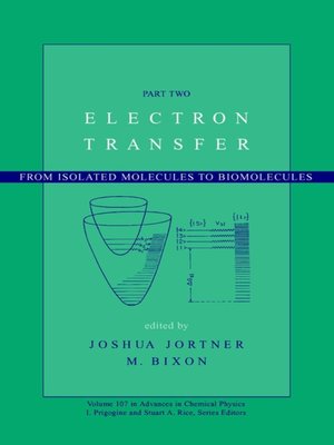 cover image of Advances in Chemical Physics, Electron Transfer—From Isolated Molecules to Biomolecules